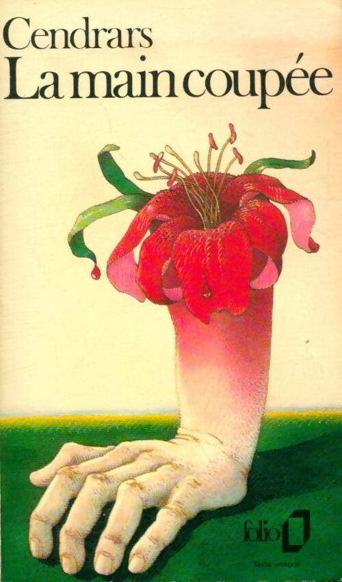 La main coupée - Blaise Cendrars - Livre