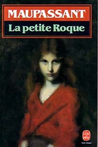 Livrenpoche : La petite roque - Guy De Maupassant - Livre