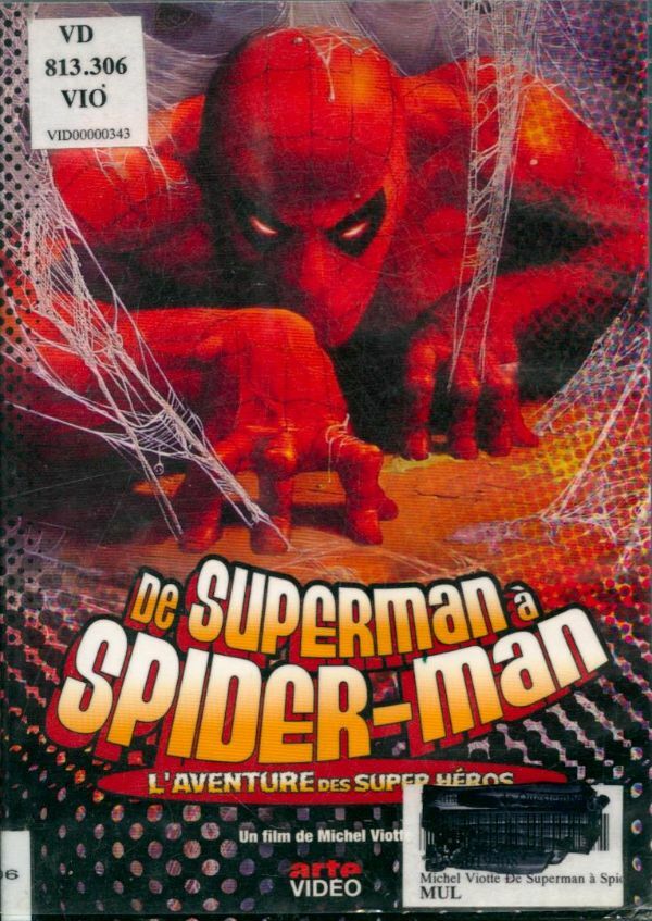 Livrenpoche : De Superman à Spider-Man : L'Aventure des Super-héros - Michel Viotte - DVD