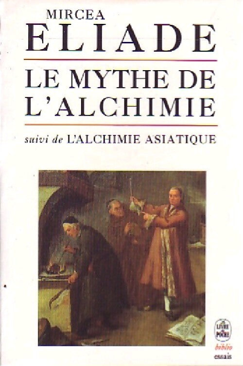 Le mythe de l'alchimie - Mircea Eliade - Livre