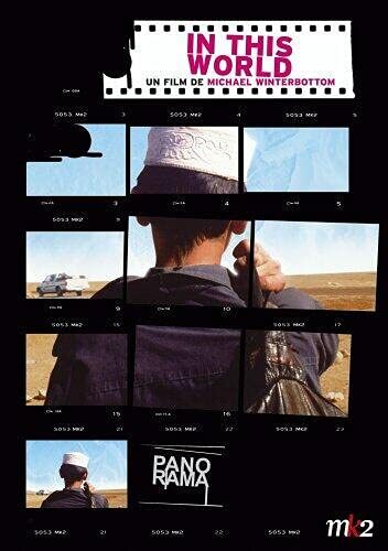 Livrenpoche : In This World - Michael Winterbottom - DVD