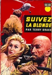 Livrenpoche : Suivez la Blonde - Terry Drake - Livre