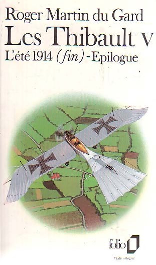 Livrenpoche : Les Thibault Tome V : L'été 1914 (fin) - Roger Martin du Gard - Livre