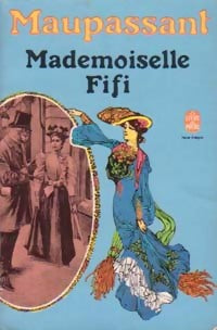 Livrenpoche : Mademoiselle Fifi - Guy De Maupassant - Livre