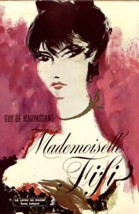 Mademoiselle Fifi - Guy De Maupassant -  Le Livre de Poche - Livre