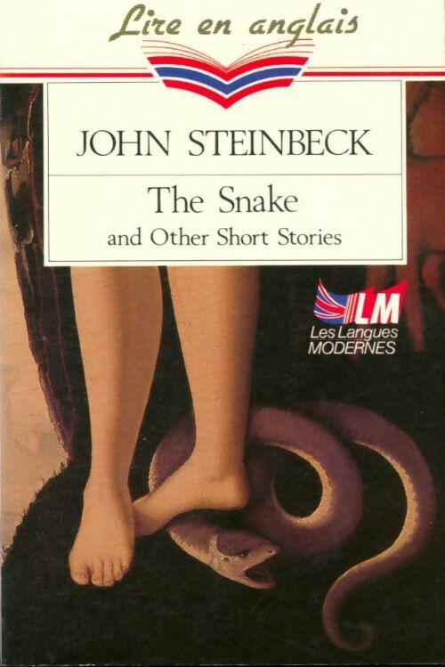 The snake and other short stories - John Steinbeck -  Le Livre de Poche - Livre
