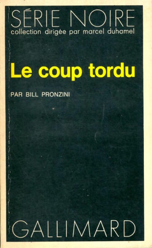Livrenpoche : Le coup tordu - Bill Pronzini - Livre