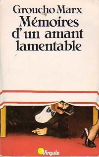 Livrenpoche : Mémoires d'un amant lamentable - Groucho Marx - Livre