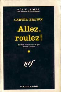 Livrenpoche : Allez, roulez ! - Carter Brown - Livre