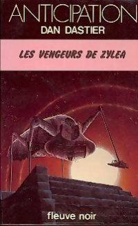 Livrenpoche : Les vengeurs de Zylea - Dan Dastier - Livre