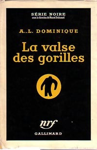 Livrenpoche : La valse des gorilles - Antoine-L. Dominique - Livre