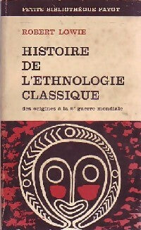 Livrenpoche : Histoire de l'ethnologie classique - Robert Löwie - Livre