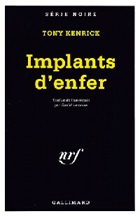Livrenpoche : Implants d'enfer - Tony Kenrick - Livre