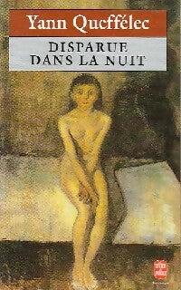 Livrenpoche : Disparue dans la nuit - Yann Queffélec - Livre