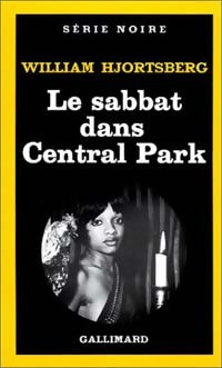Livrenpoche : Le sabbat dans Central Park - William Hjortsberg - Livre
