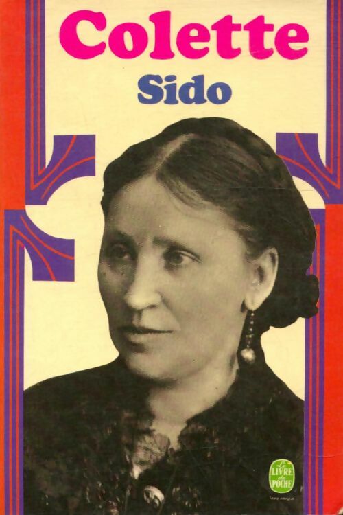 Livrenpoche : Sido / Les vrilles de la vigne - Colette - Livre