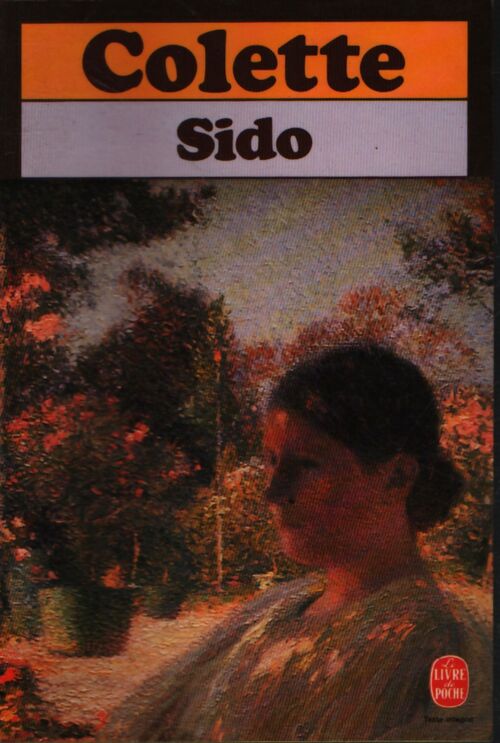 Sido / Les vrilles de la vigne - Colette - Livre