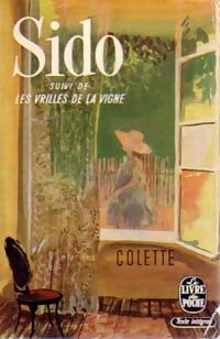 Livrenpoche : Sido / Les vrilles de la vigne - Colette - Livre