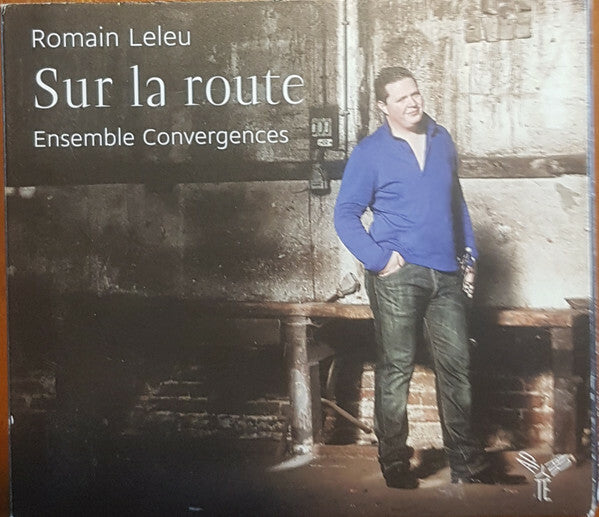Livrenpoche : Romain Leleu, Ensemble Convergences - Sur la Route - On The Road - Romain Leleu, Ensemble Convergences - CD