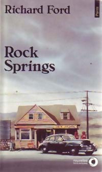 Livrenpoche : Rock Springs - Richard Ford - Livre