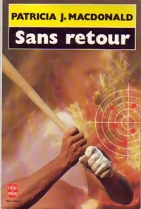 Livrenpoche : Sans retour - Patricia J. MacDonald - Livre