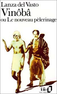 Livrenpoche : Vinobâ ou le nouveau pèlerinage - Lanza Del Vasto - Livre