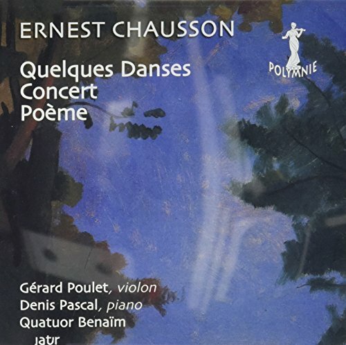 Livrenpoche : Chausson Ernest - Poème, Concert, Pieces pour Piano - Denis Pascal, Gérard Poulet, Quatuor Benaïm - CD