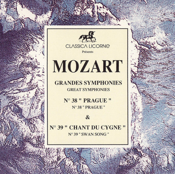Livrenpoche : Mozart - Grandes Symphonies : Nº38 Prague, Nº39 Chant Du Cygne - W. A. Mozart - CD