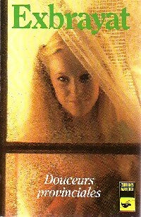 Livrenpoche : Les douceurs provinciales - Charles Exbrayat - Livre