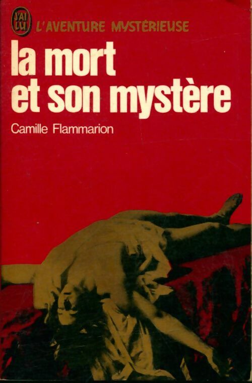 La mort et son mystère - Camille Flammarion -  Aventure - Livre