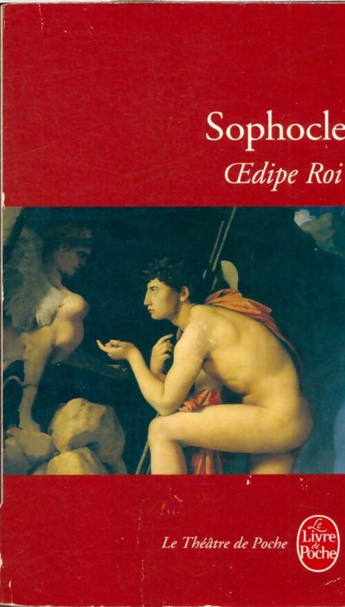 Oedipe roi - Sophocle -  Le Livre de Poche - Livre