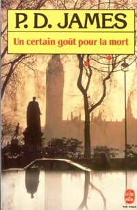 Livrenpoche : Un certain goût pour la mort - Phyllis Dorothy James - Livre