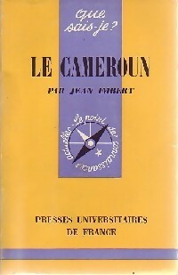 Le Cameroun - Jacques Imbert -  Que sais-je - Livre