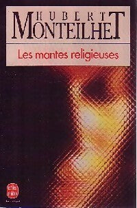 Livrenpoche : Les mantes religieuses - Hubert Monteilhet - Livre