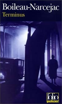 Livrenpoche : Terminus - Thomas Narcejac, Pierre Boileau - Livre