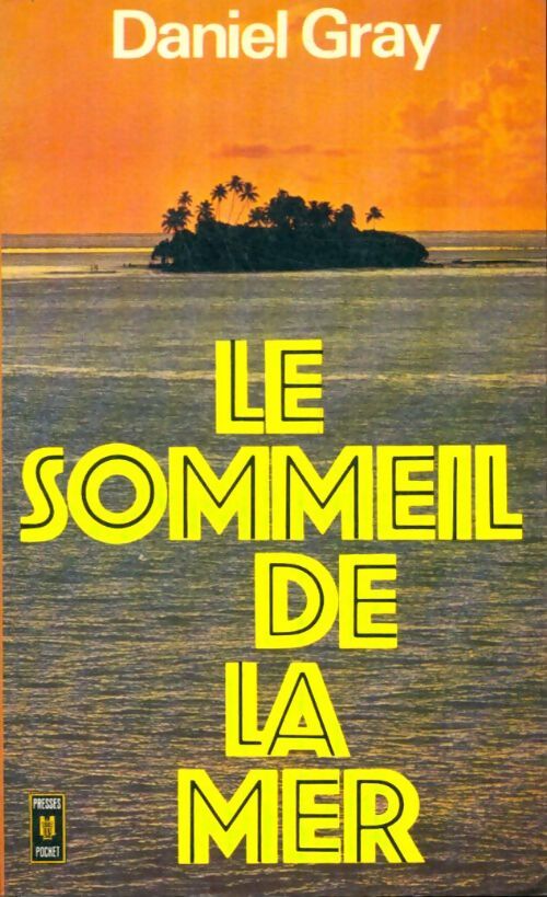 Livrenpoche : Le sommeil de la mer - Daniel Gray - Livre