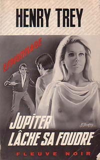 Livrenpoche : Jupiter lâche sa foudre - Henri Trey - Livre