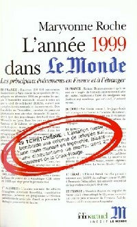 Livrenpoche : L'année 1999 dans Le Monde - Maryvonne Roche - Livre