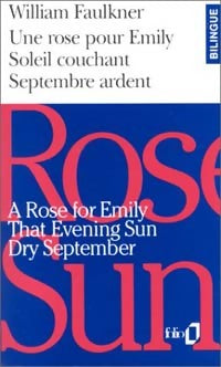 Livrenpoche : Une rose pour Emily / Soleil couchant / Septembre ardent - William Faulkner - Livre