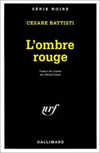 Livrenpoche : L'ombre rouge - Cesare Battisti - Livre