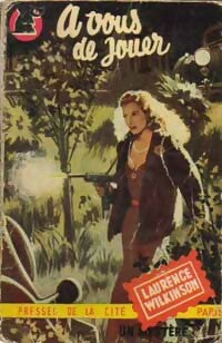Livrenpoche : A vous de jouer - Lee Wilkinson - Livre