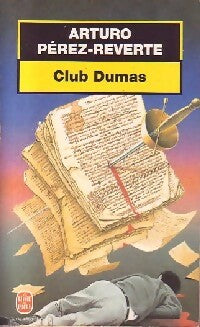 Club Dumas - Arturo Pérez-Reverte -  Le Livre de Poche - Livre