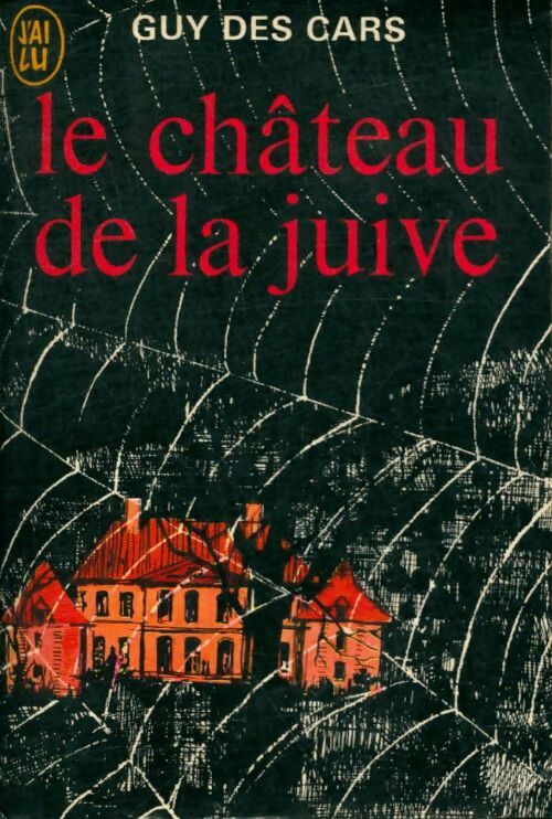 Livrenpoche : Le château de la juive - Guy Des Cars - Livre