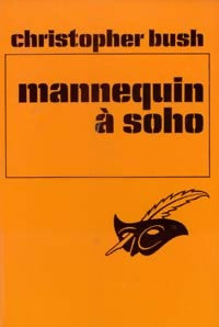 Livrenpoche : Mannequin à Soho - Christopher Bush - Livre