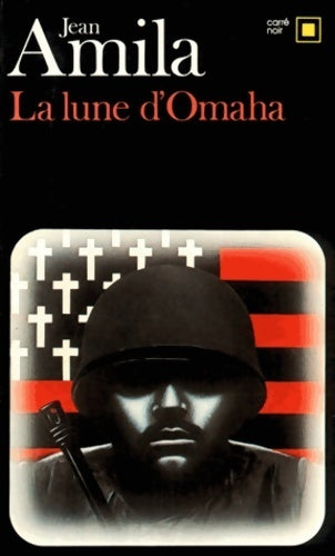 Livrenpoche : La lune d'Omaha - Jean Amila - Livre