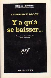 Livrenpoche : Y a qu'à se baisser... - Lawrence Block - Livre