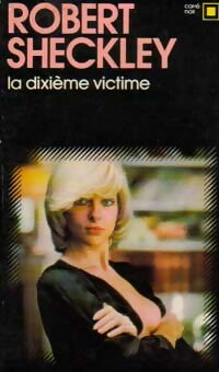 Livrenpoche : La dixième victime - Robert Sheckley - Livre