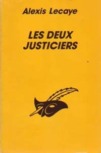 Livrenpoche : Les deux justiciers - Alexis Lecaye - Livre