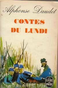 Livrenpoche : Contes du lundi - Alphonse Daudet - Livre