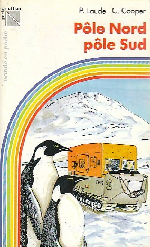 Livrenpoche : Pôle nord, pôle sud - Patrick Laude, Charlie Cooper - Livre